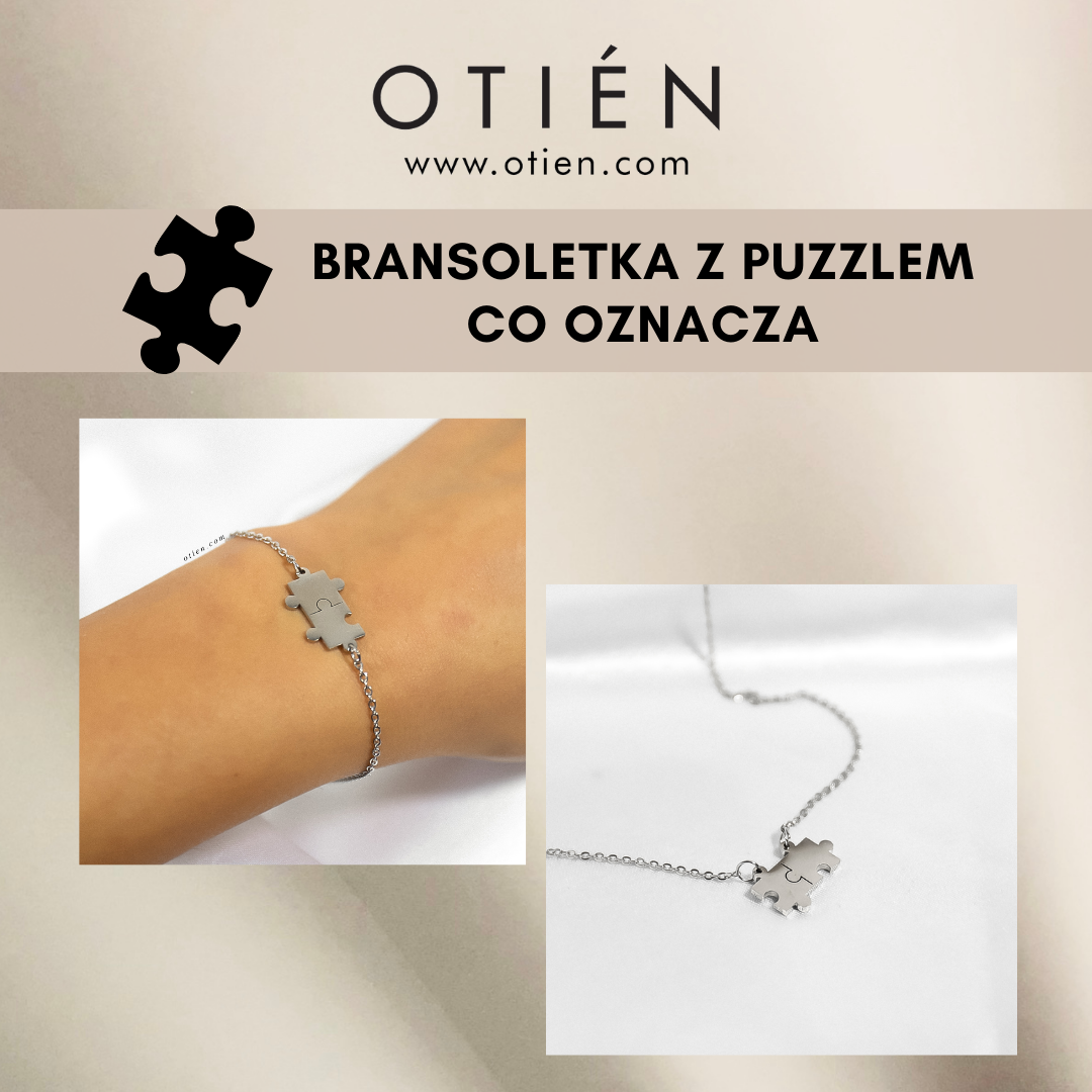 Bransoletka z puzzlem - co oznacza?